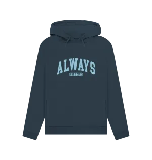 Always Freezing Women's Hoodie