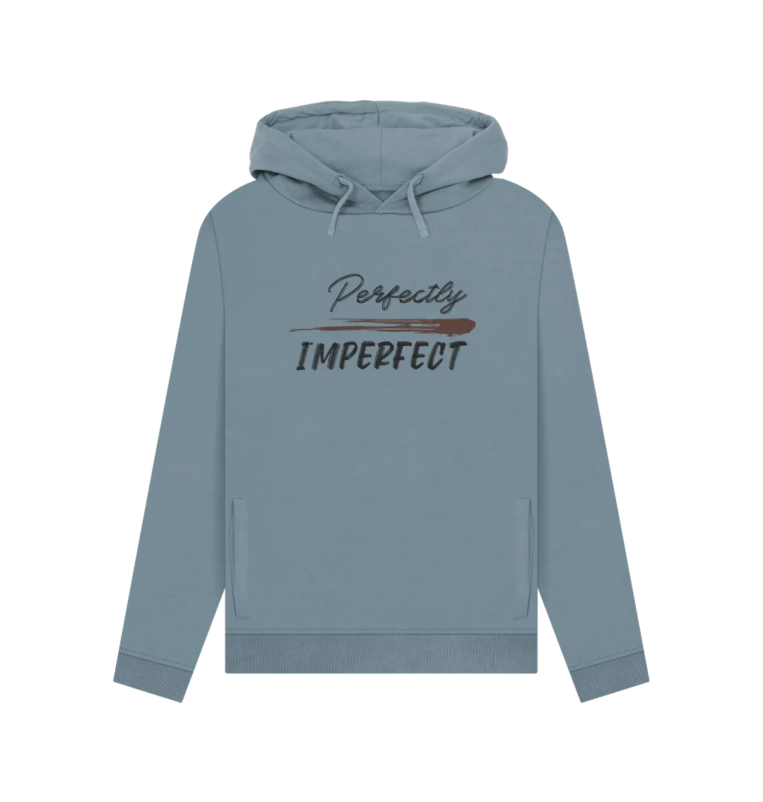 Perfectly Imperfect Women's Hoodie