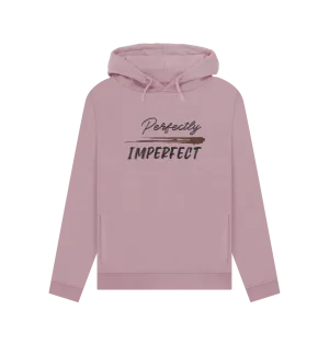 Perfectly Imperfect Women's Hoodie