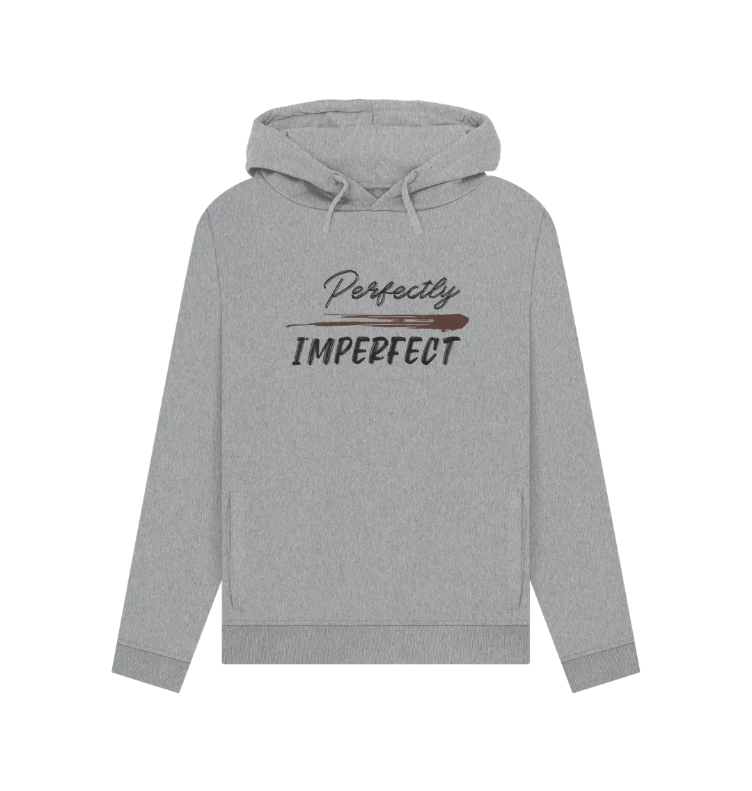 Perfectly Imperfect Women's Hoodie