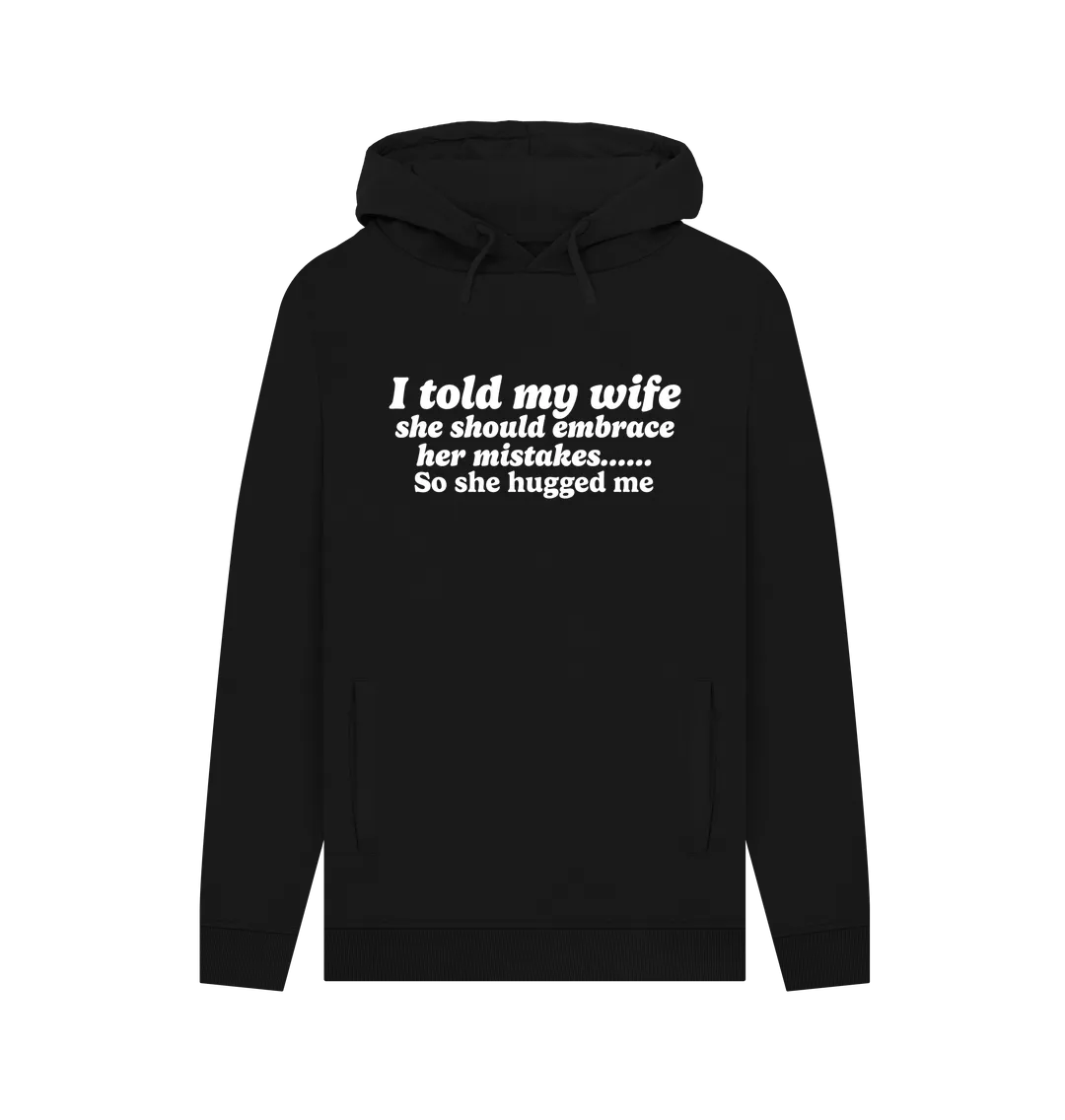 Told My Wife Men's Hoodie