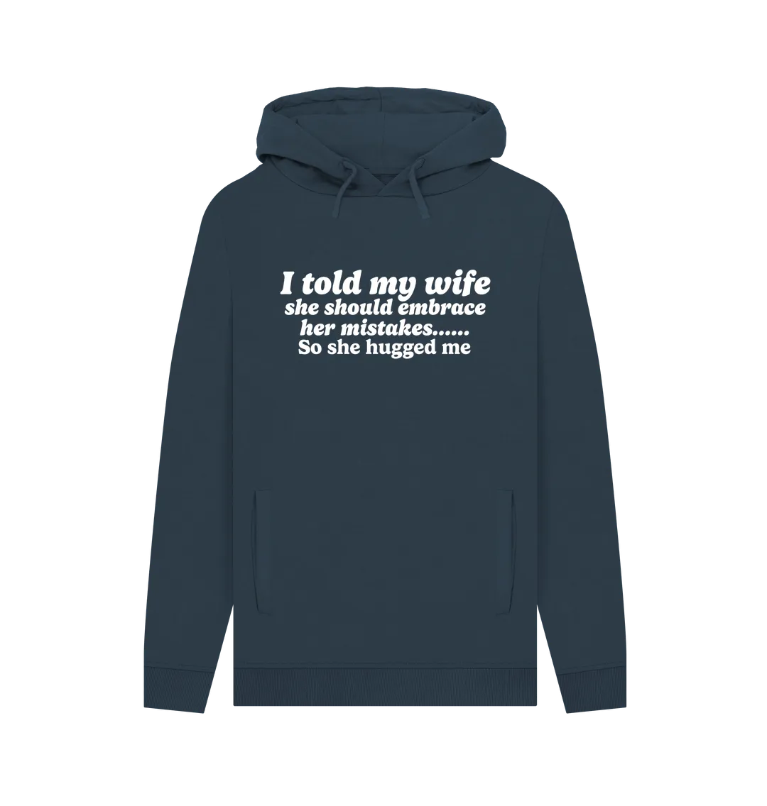 Told My Wife Men's Hoodie