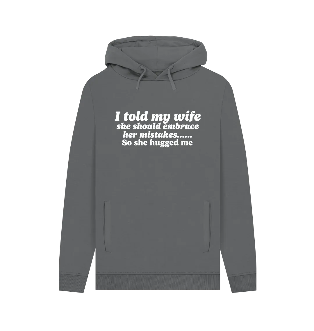 Told My Wife Men's Hoodie