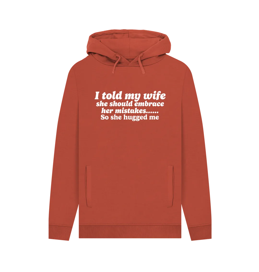 Told My Wife Men's Hoodie