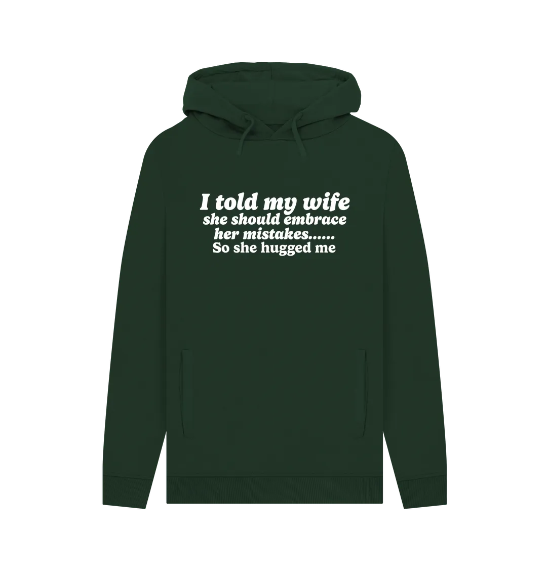 Told My Wife Men's Hoodie